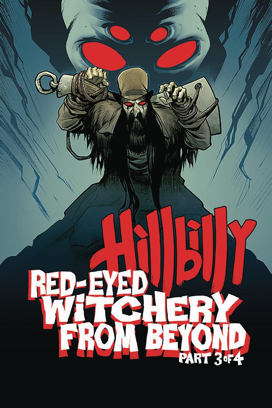 Hillbilly: Red-Eyed Witchery From Beyond
