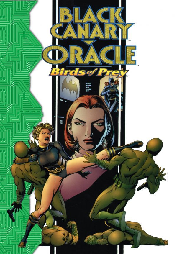 Black Canary / Oracle: Birds of Prey (1996) #1