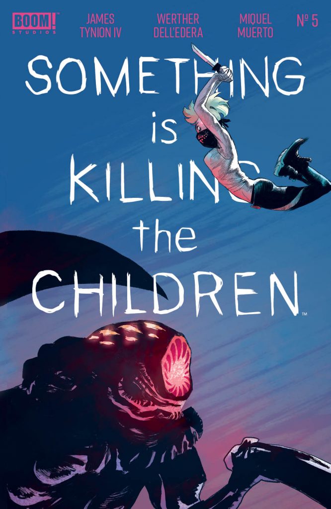 Something Is Killing the Children