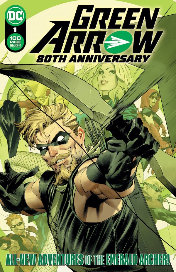 Green Arrow 80ᵗʰ Anniversary 100-Page Super Spectacular