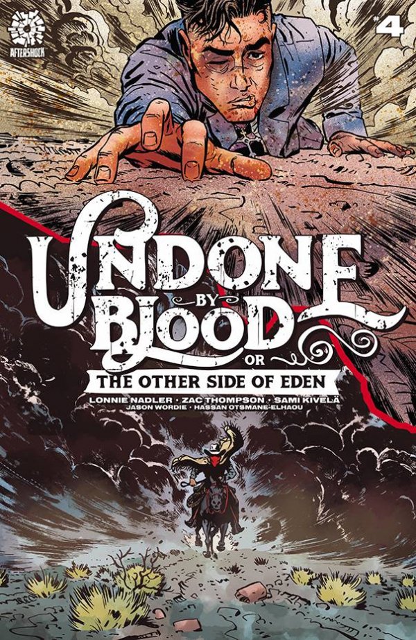 Undone By Blood or The Other Side of Eden