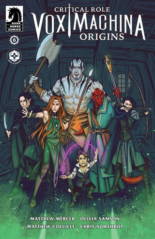 Critical Role: Vox Machina Origins (2017) Digital Chapter #6