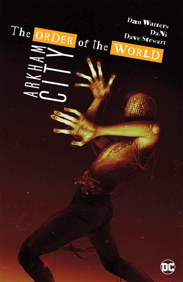 Arkham City: The Order of the World