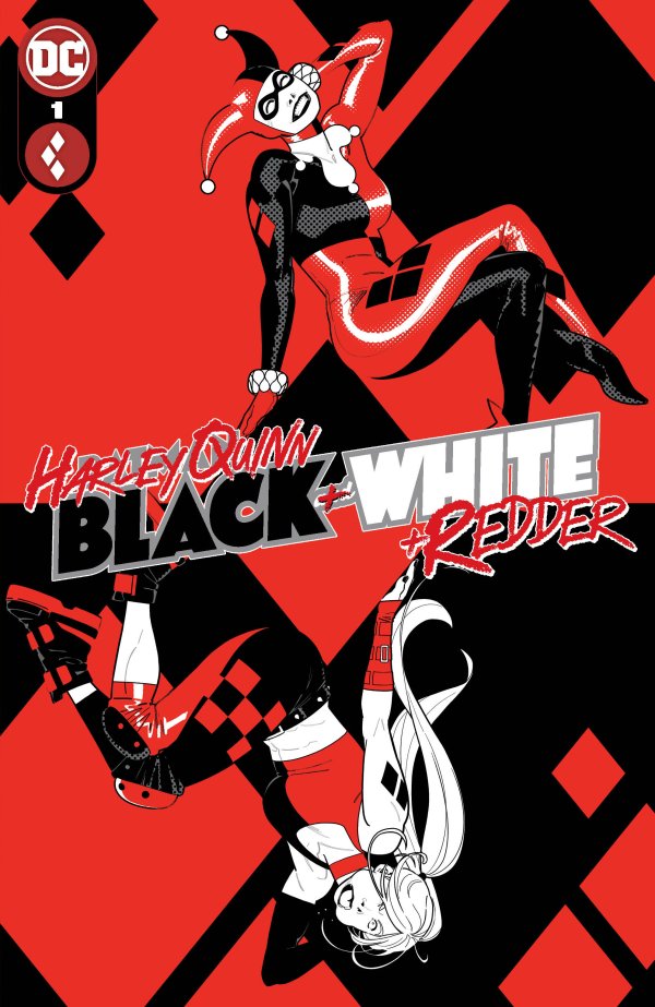 Harley Quinn: Black + White + Redder