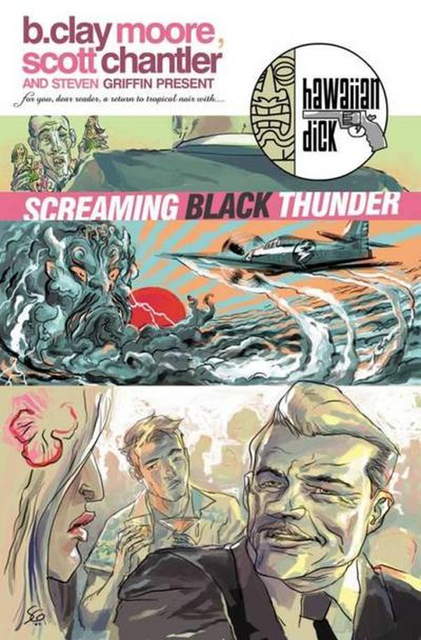 Hawaiian Dick: Screaming Black Thunder (2007) #1