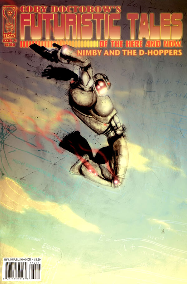 Cory Doctorow's Futuristic Tales of the Here and Now (2007) #4