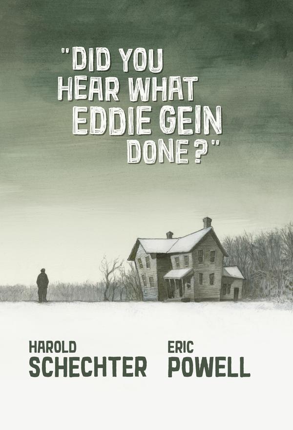 "Did You Hear What Eddie Gein Done?"
