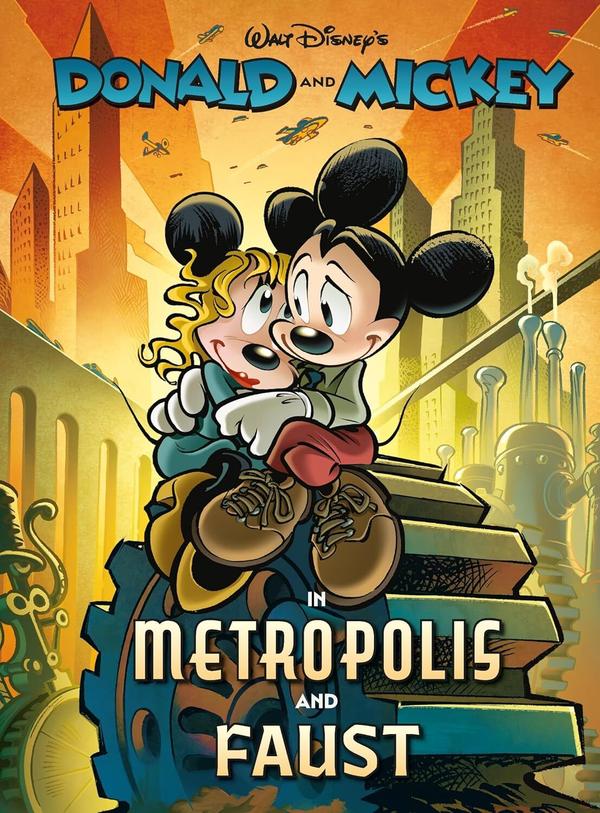 Donald and Mickey in Metropolis and Faust