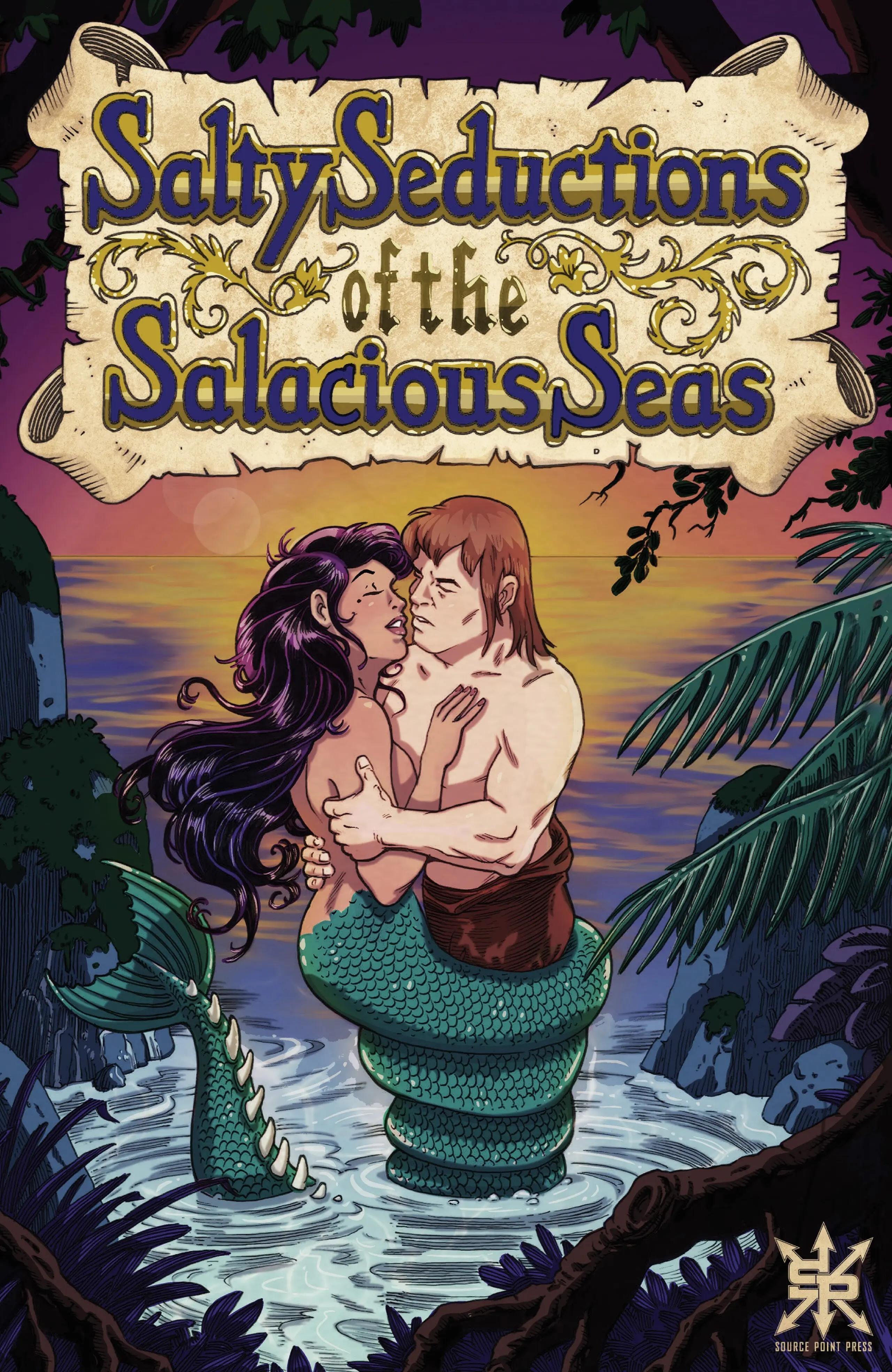 Salty Seductions of the Salacious Seas