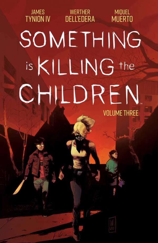 Something Is Killing the Children