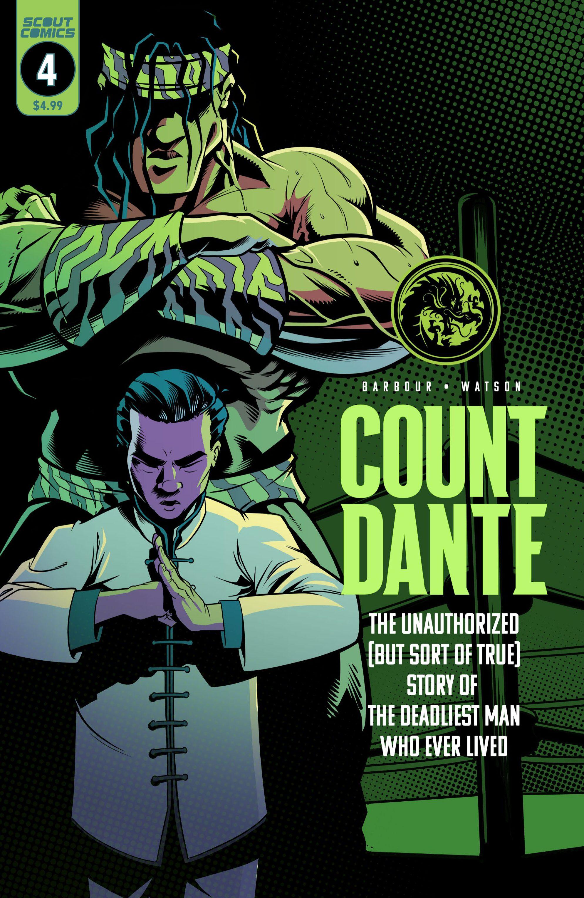 Count Dante: The Unauthorized (But Sort of True) Story of the Deadlieset Man Who Ever Lived