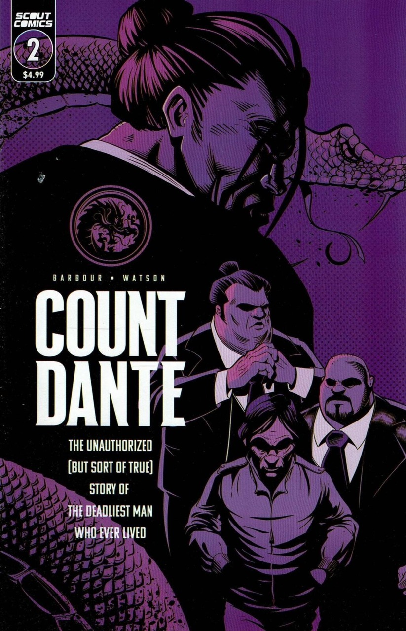 Count Dante: The Unauthorized (But Sort of True) Story of the Deadlieset Man Who Ever Lived