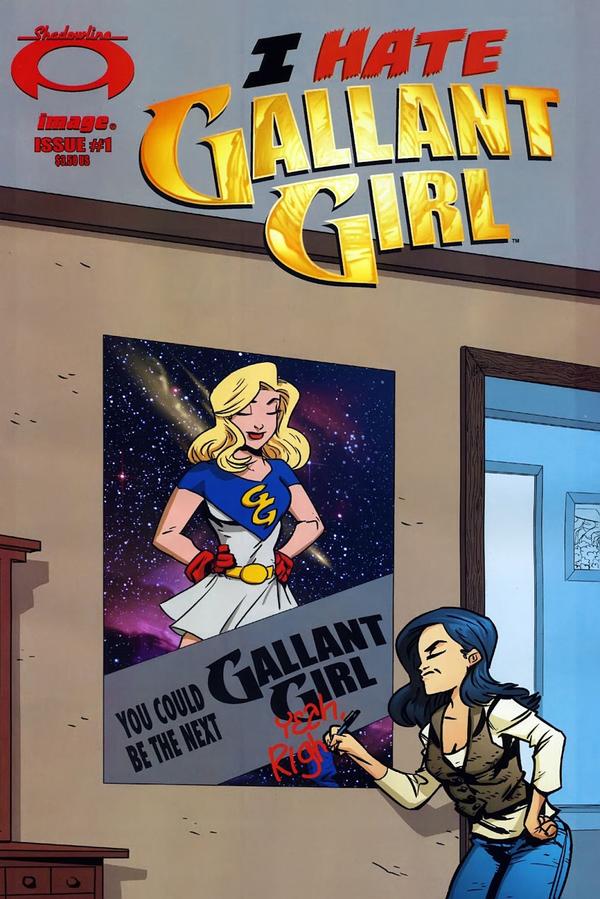 I Hate Gallant Girl (2008) #1