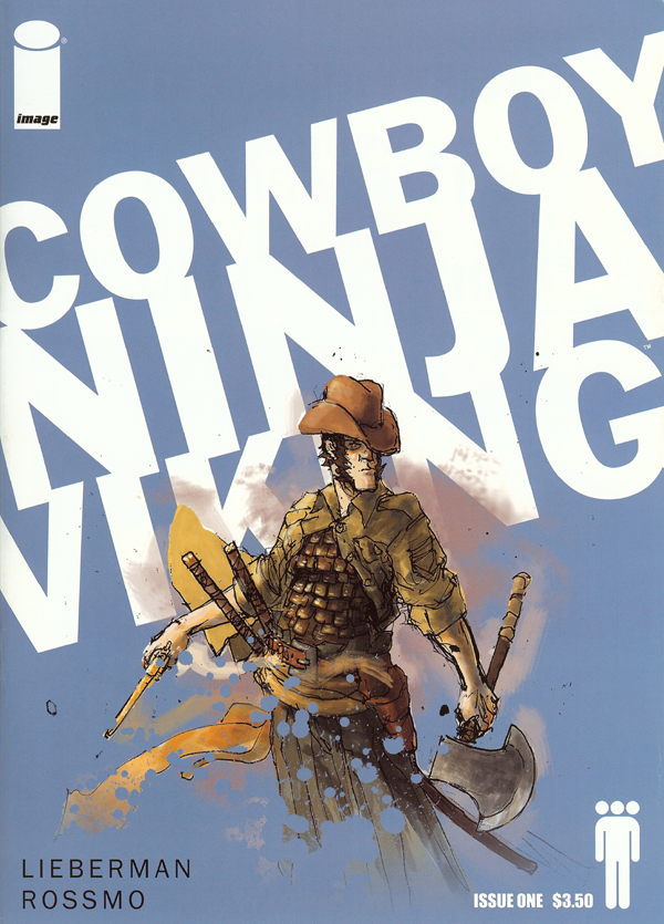 Cowboy Ninja Viking (2009) #1