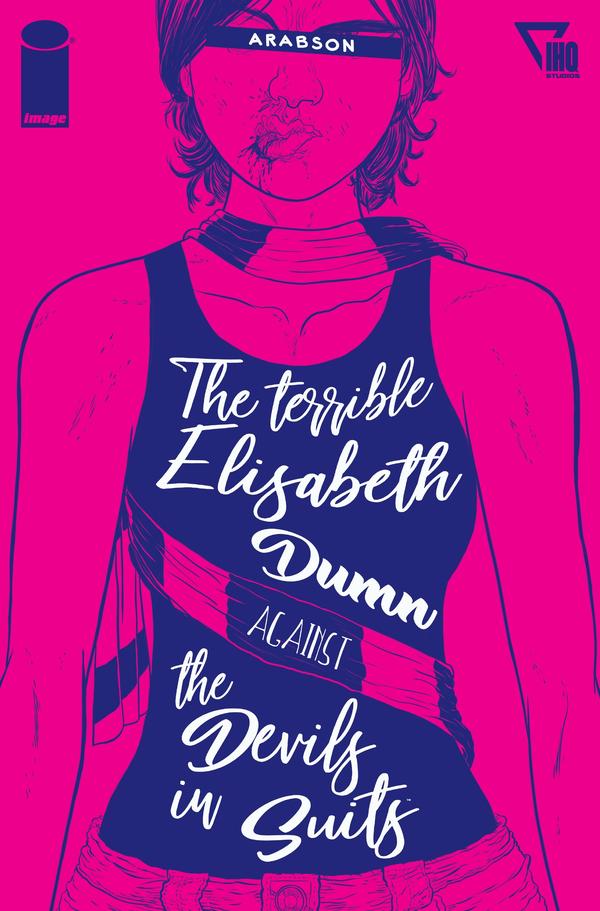 The Terrible Elisabeth Dumn Against the Devils In Suits