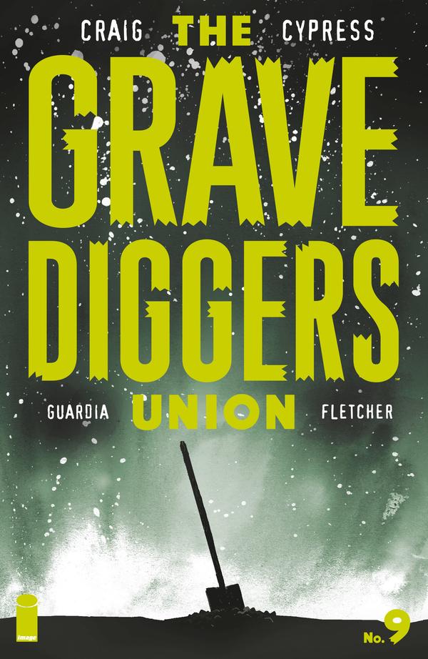 The Gravediggers Union (2017) #9