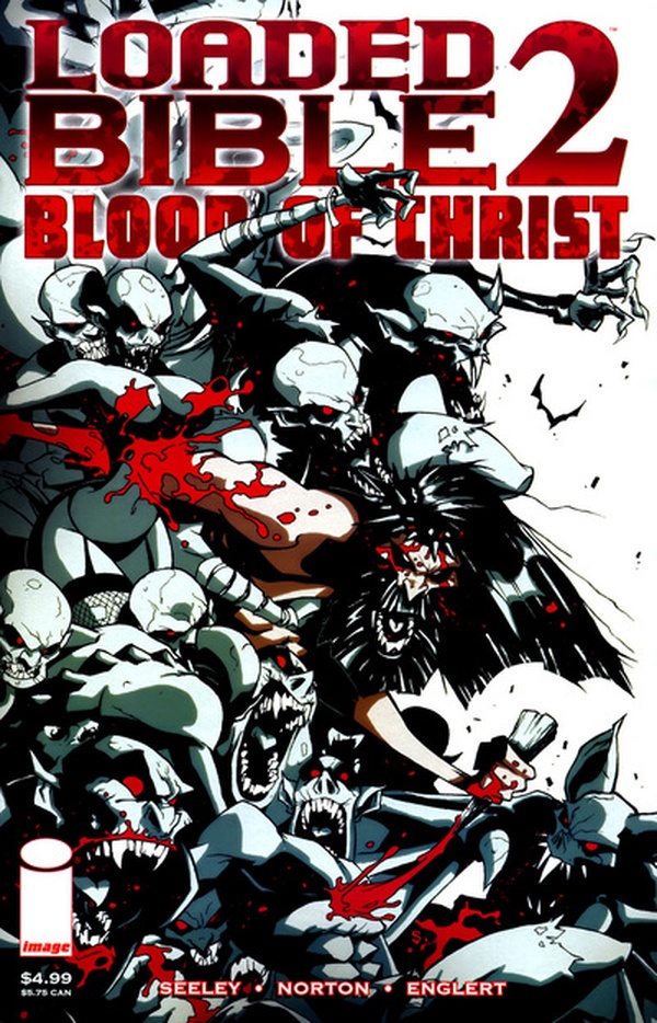 Loaded Bible: Blood of Christ (2007) #1
