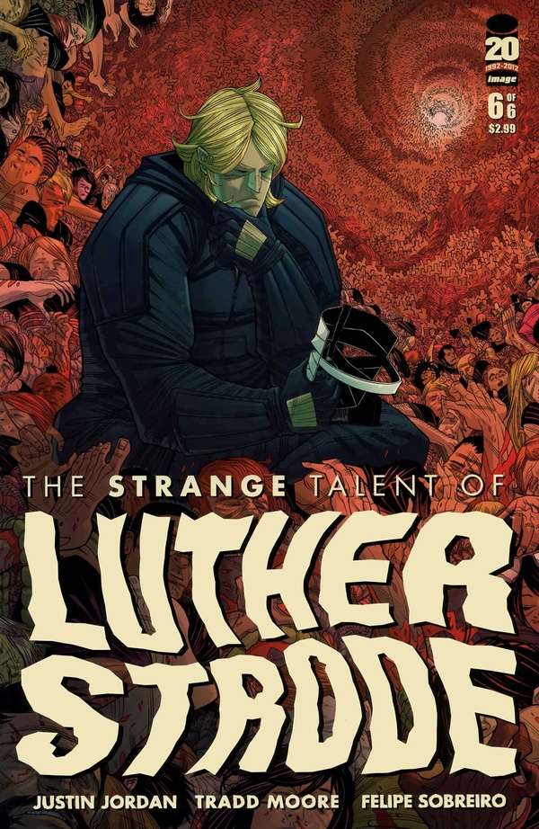The Strange Talent of Luther Strode (2011) #6