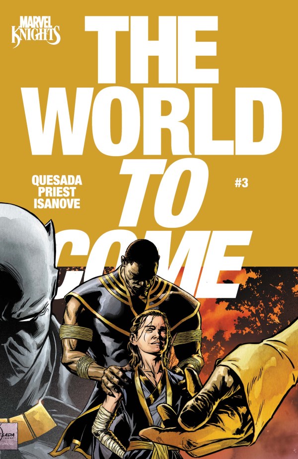 Marvel Knights: The World To Come