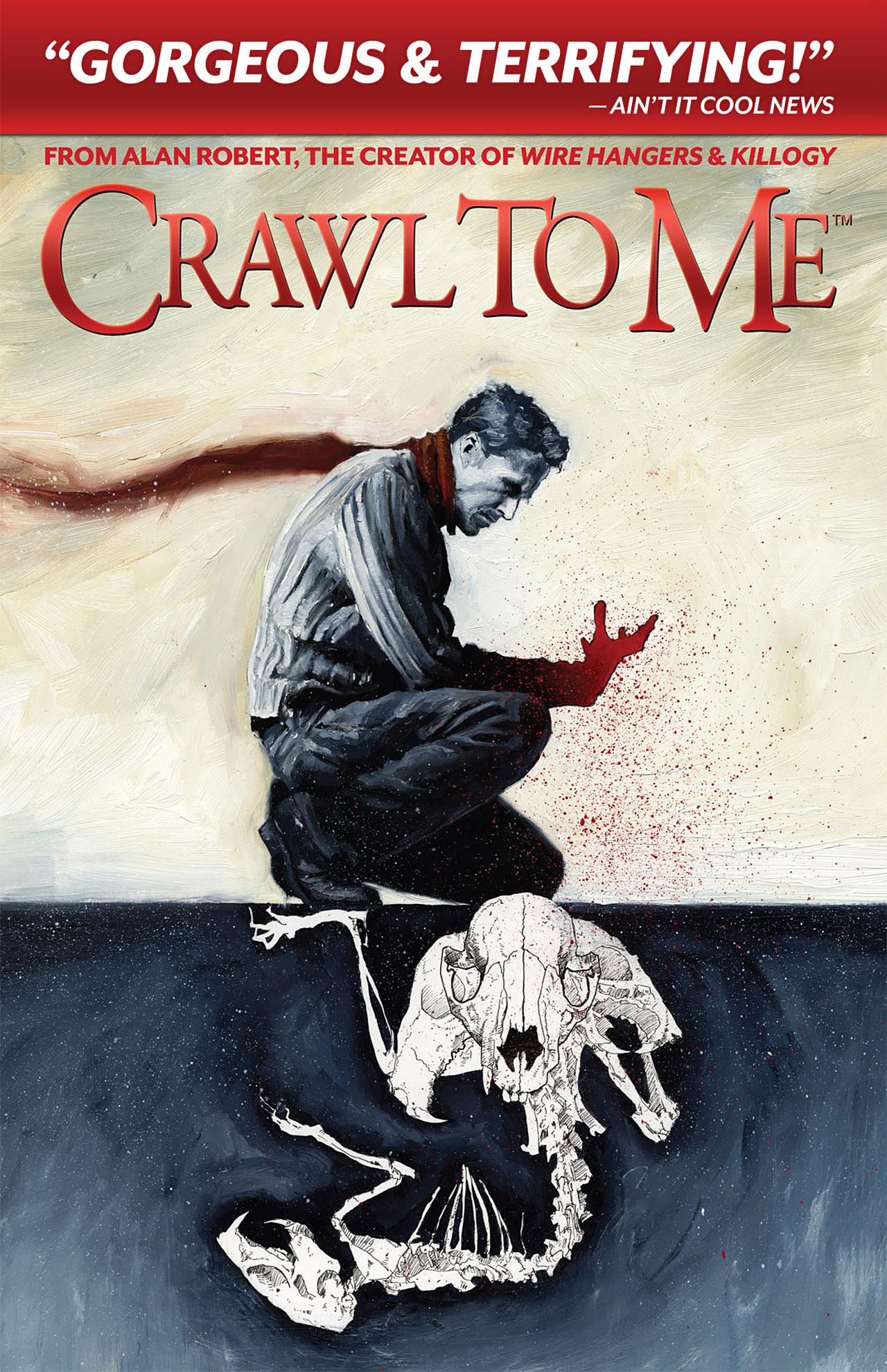 Crawl To Me TPB (2012) #1