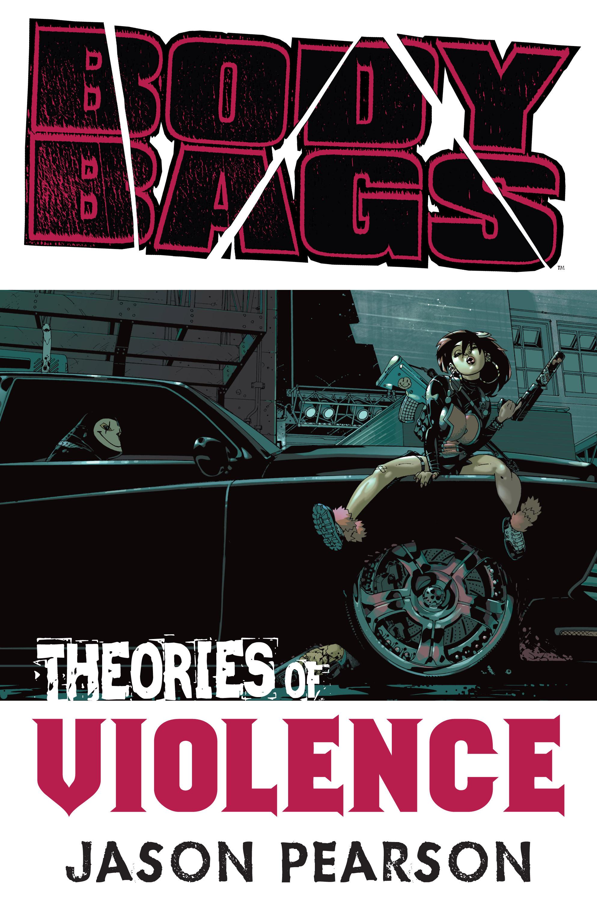 Body Bags: Theories of Violence TPB (2012) #1