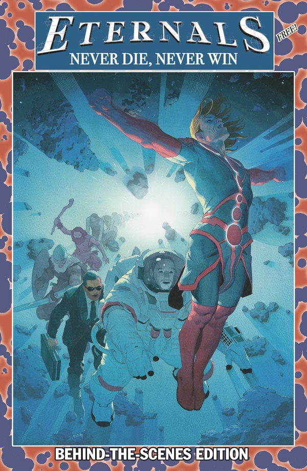 Eternals: Never Die, Never Win Behind-the-Scenes Edition