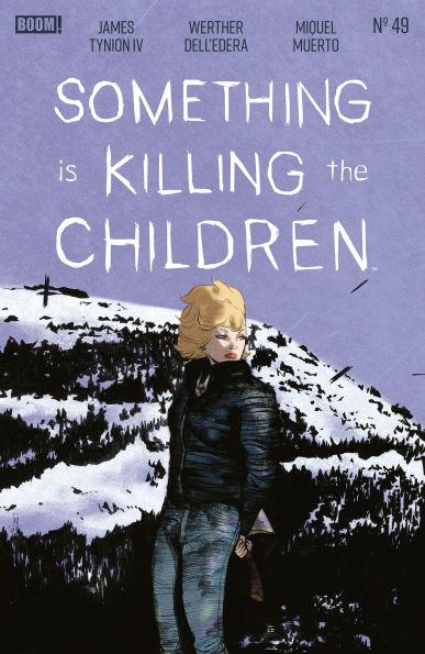 Something Is Killing the Children