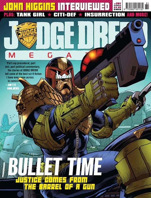 Couverture : Judge Dredd Megazine (2003) #281 : Magic Bullets, Part 2 / Field Trip, Part 3 / Skidmarks, Part 7: Chunky Tumbler / Insurrection, Part 3