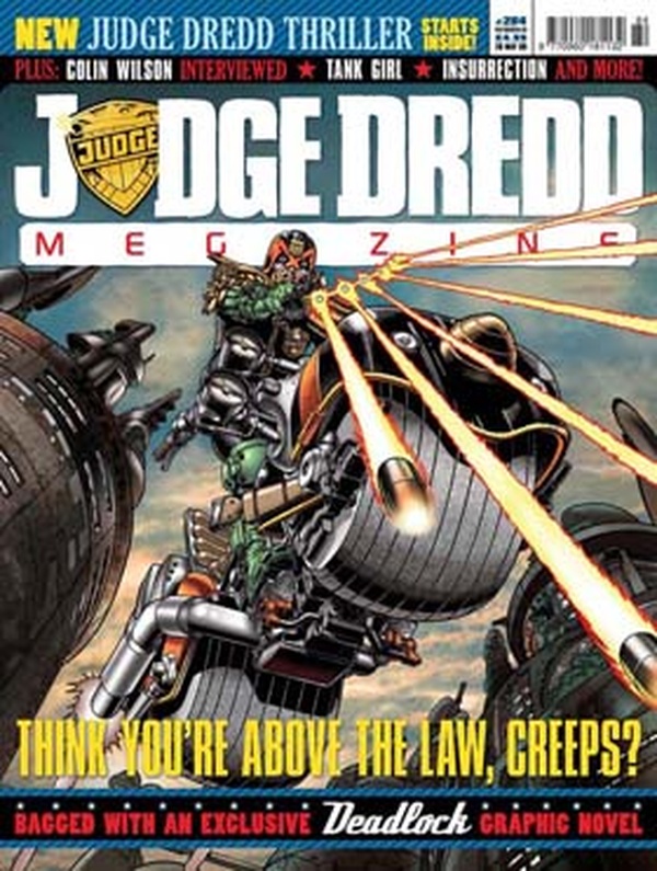 Couverture : Judge Dredd Megazine (2003) #284 : Psycho-Block, Part 1 / The Incredible Teatime Torture Show / Skidmarks [Part 10] / Insurrection, Part 6