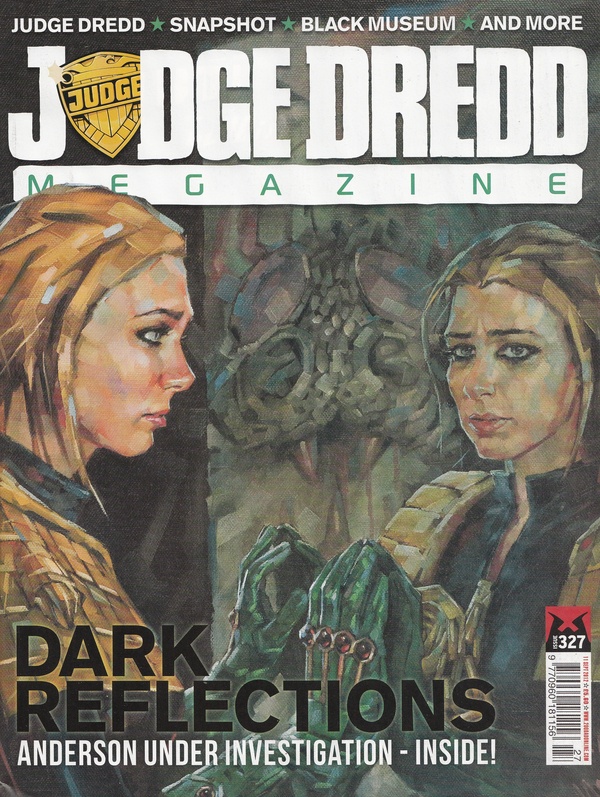 Couverture : Judge Dredd Megazine (2003) #327 : Great Executions, Part 03 / The Girl With the Gila Munja Tattoo / Snapshot, Part Six / Stone Voices, Part One
