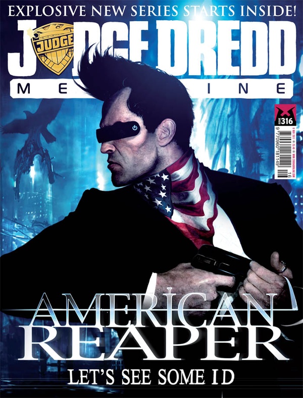 Couverture : Judge Dredd Megazine (2003) #316 : Unchained, Part 01 / American Reaper, Part One / Going After Billy Zane, Part Three