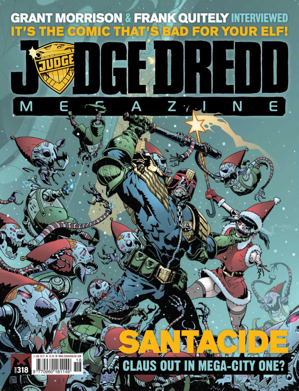 Couverture : Judge Dredd Megazine (2003) #318 : Let's Kill Santa / The Underground, Part One / A Car Fit for Heroes / American Reaper, Part Three / Going After Billy Zane, Part Five