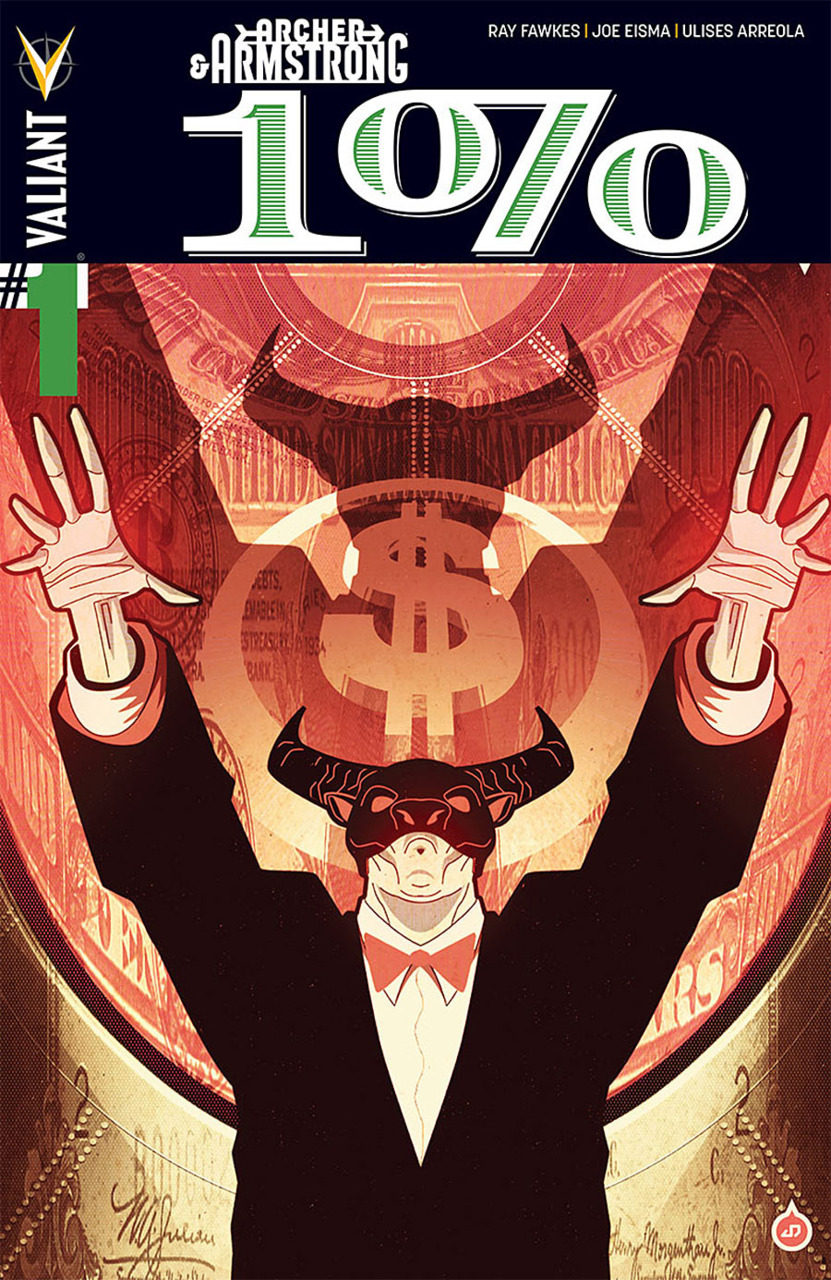 Archer & Armstrong: The One Percent #1