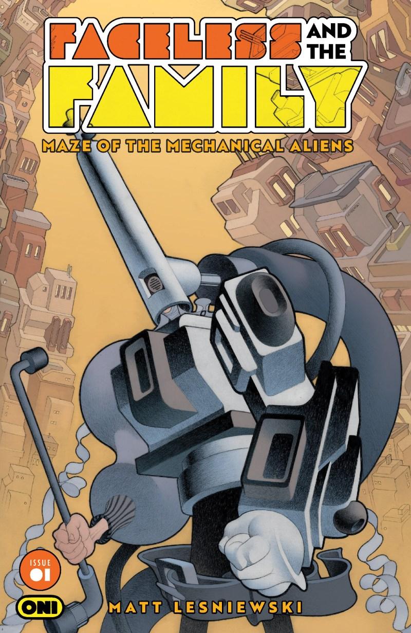 Faceless and the Family: Maze of the Mechanical Aliens (2026) #1 cover