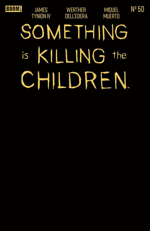Something is Killing the Children #50, Cover E Blank Foil Variant