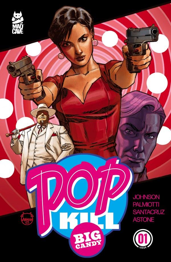 Pop Kill: Big Candy #1, Cover E Dave Johnson Foil Variant